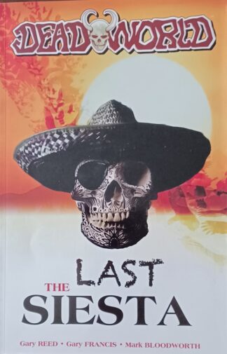 Deadworld The Last Siesta GN