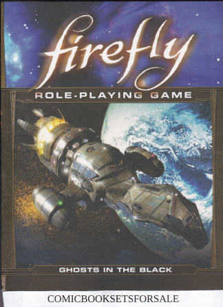 Firefly Role-Playing Game Ghosts In the Black